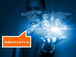 Administra