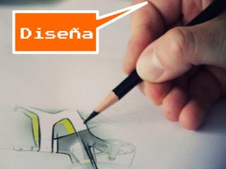 Diseña