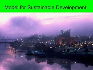 Model for Sustainable Development
 