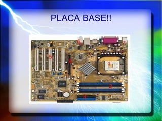 PLACA BASE!! 