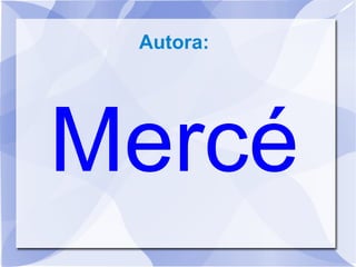 Autora: Mercé 