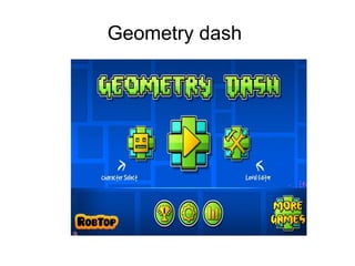 Geometry dash