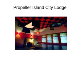Propeller Island City Lodge
 