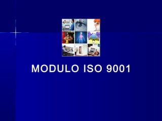 MODULO ISO 9001
 
