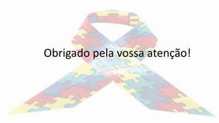 Obrigado pela vossa atenção!
 