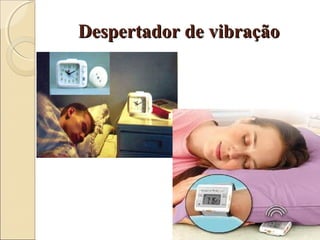 Despertador de vibraçãoDespertador de vibração
 