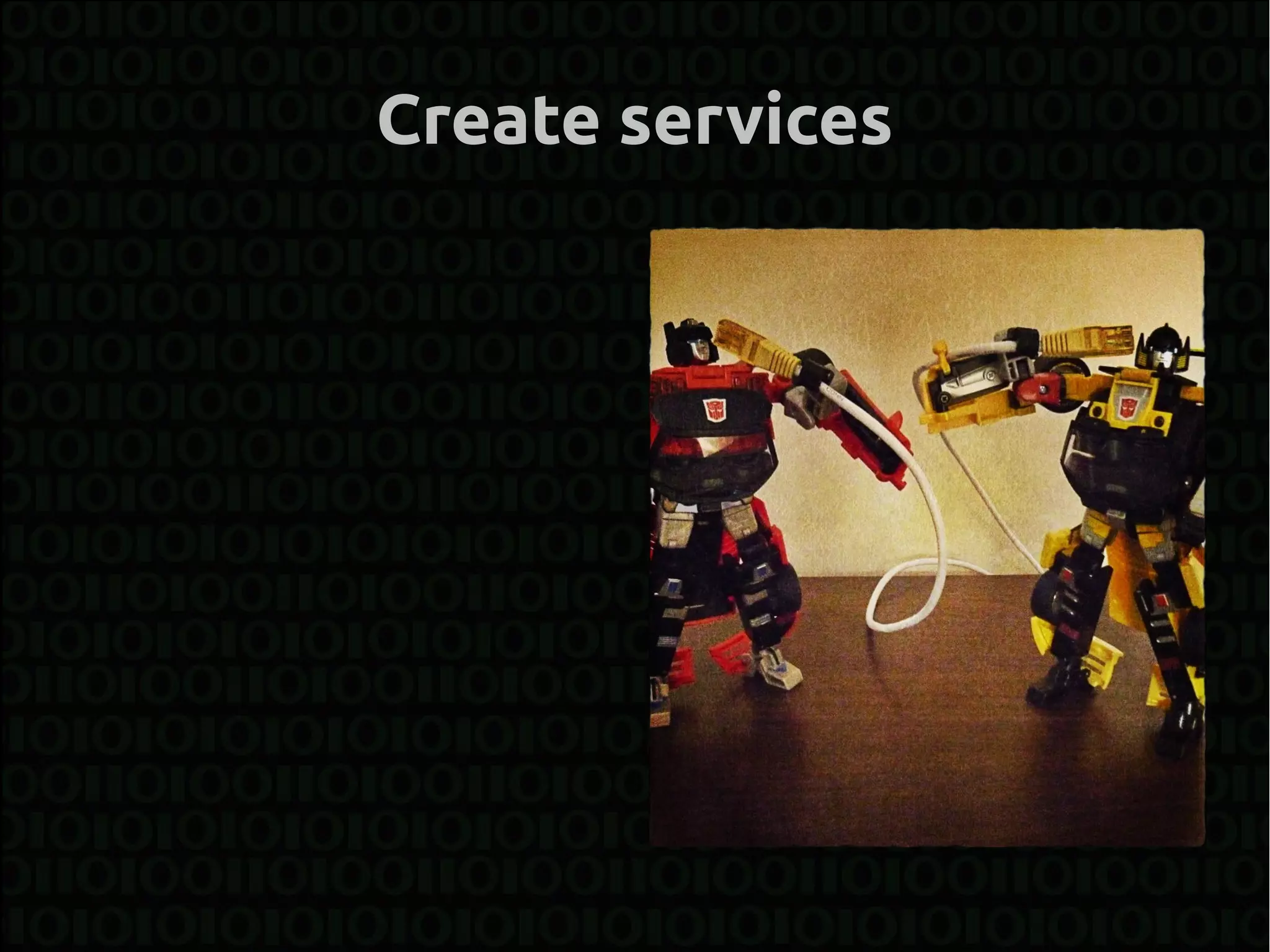 Create services
 