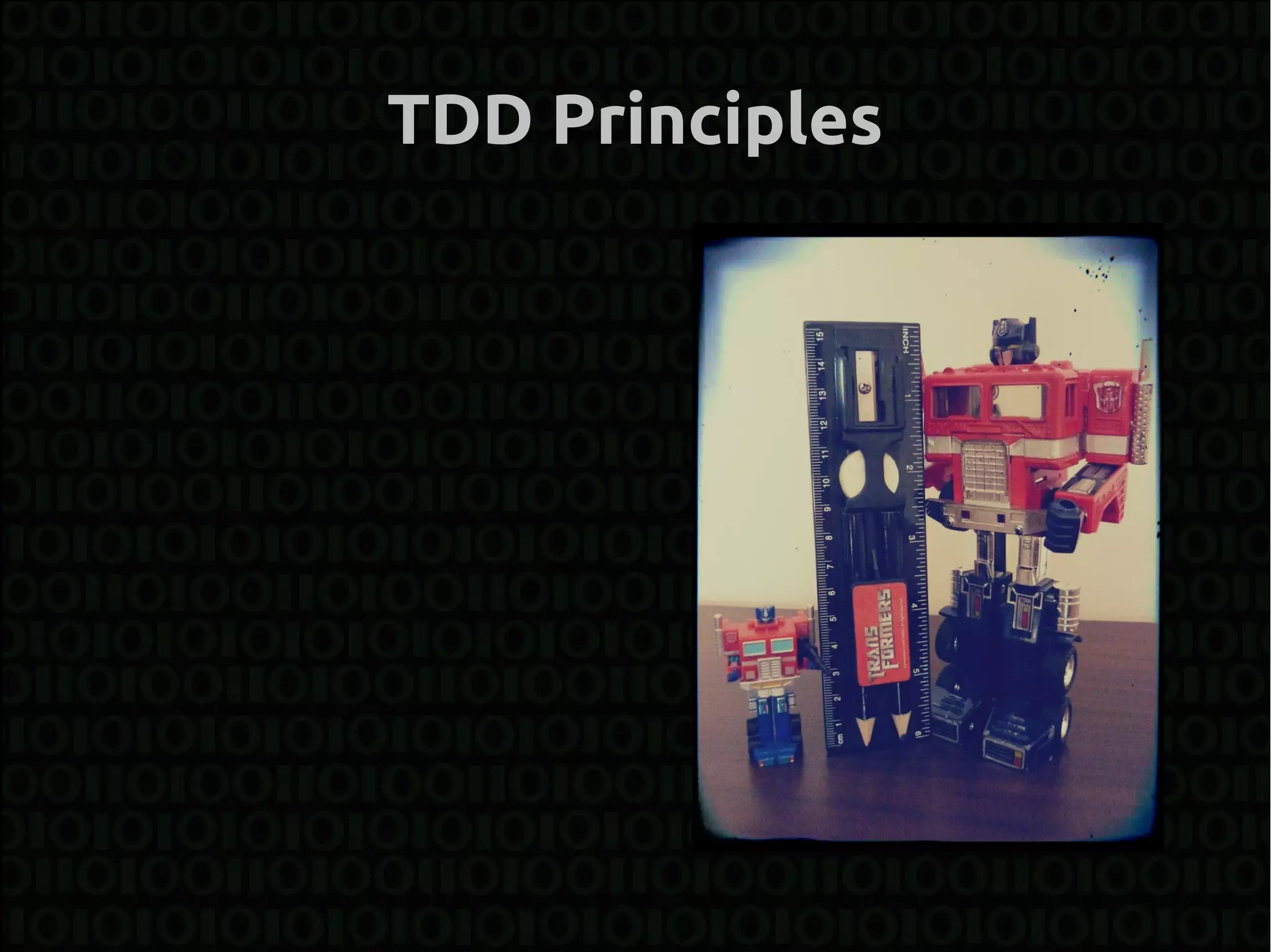 TDD Principles
 