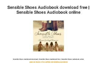 Sensible Shoes Audiobook download free |
Sensible Shoes Audiobook online
Sensible Shoes Audiobook download | Sensible Shoes Audiobook free | Sensible Shoes Audiobook online
LINK IN PAGE 4 TO LISTEN OR DOWNLOAD BOOK
 