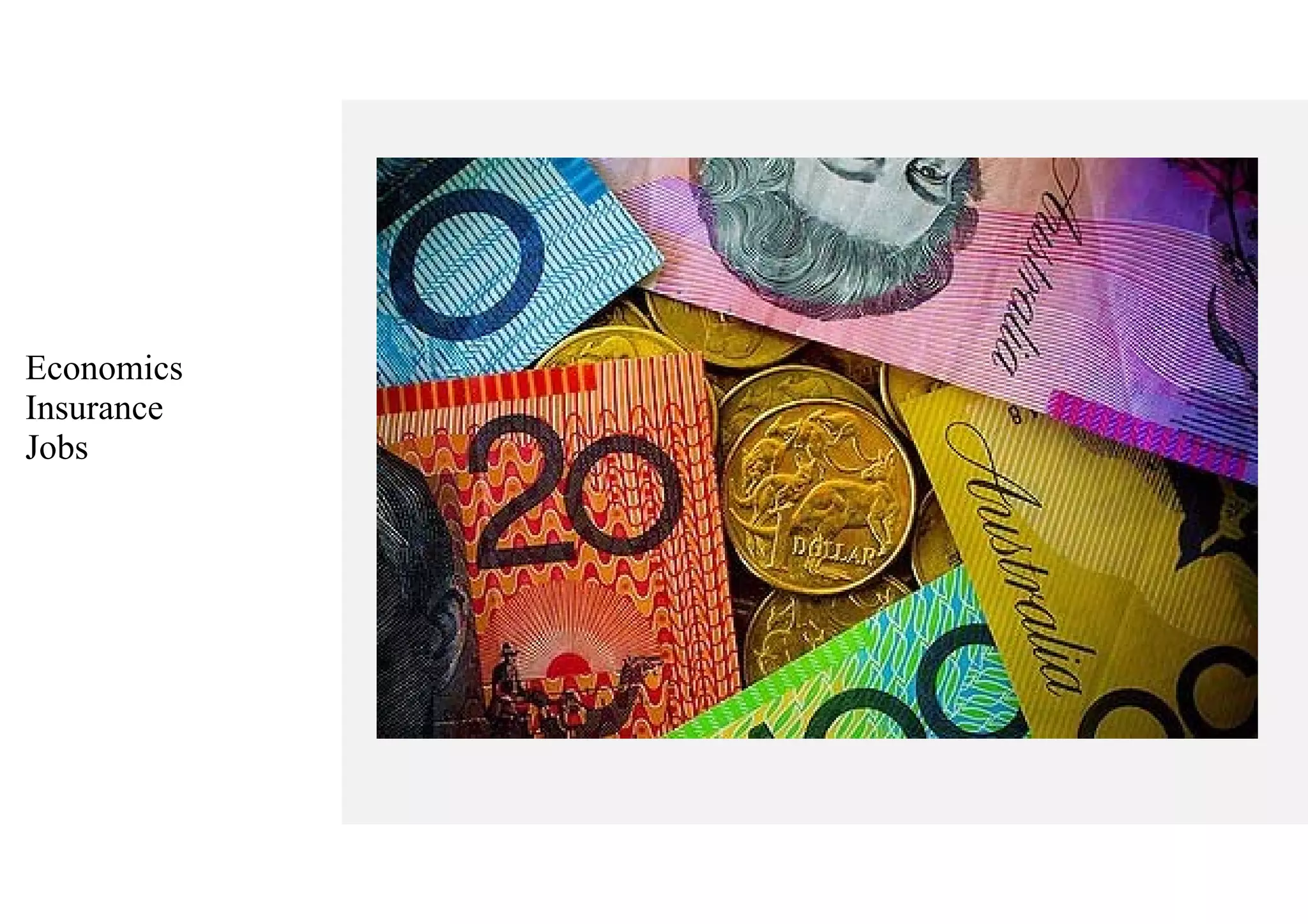 Economics
Insurance
Jobs
 