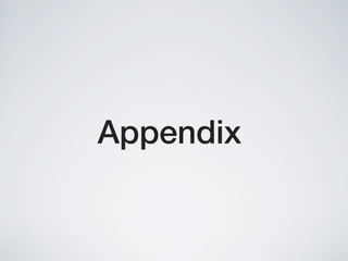 Appendix
 