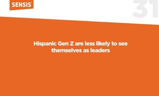 Introducing Hispanic Gen Z Slide 31