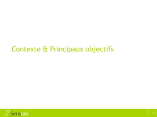 Contexte & Principaux objectifs 