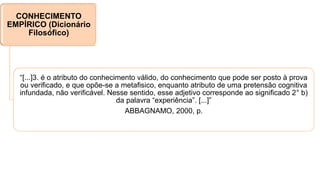 Senso comum e Conhecimento Empírico | PPTX
