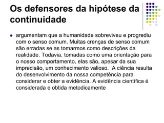 Sensocomumeconhecimentocientfico 130405110837-phpapp02(1)