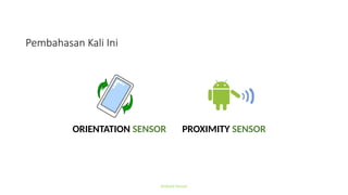 Aplikasi dan implementasi pada android sensor | PPTX