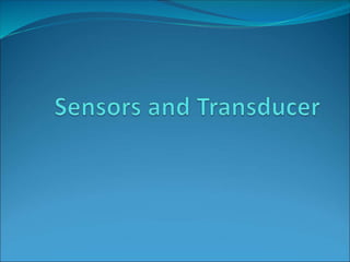 Sensor and transducers.ppt