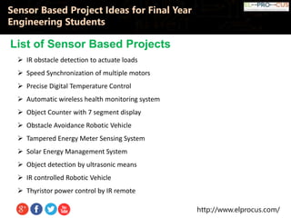 Sensor Based Project Ideas for Final Year Engineering Students | PPTX