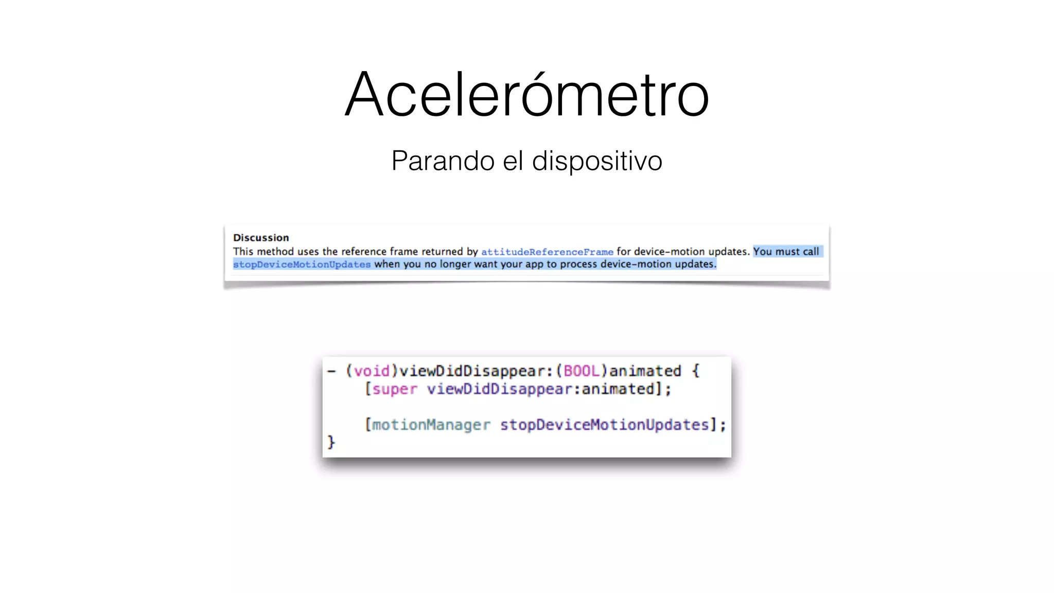 Acelerómetro
Parando el dispositivo
 