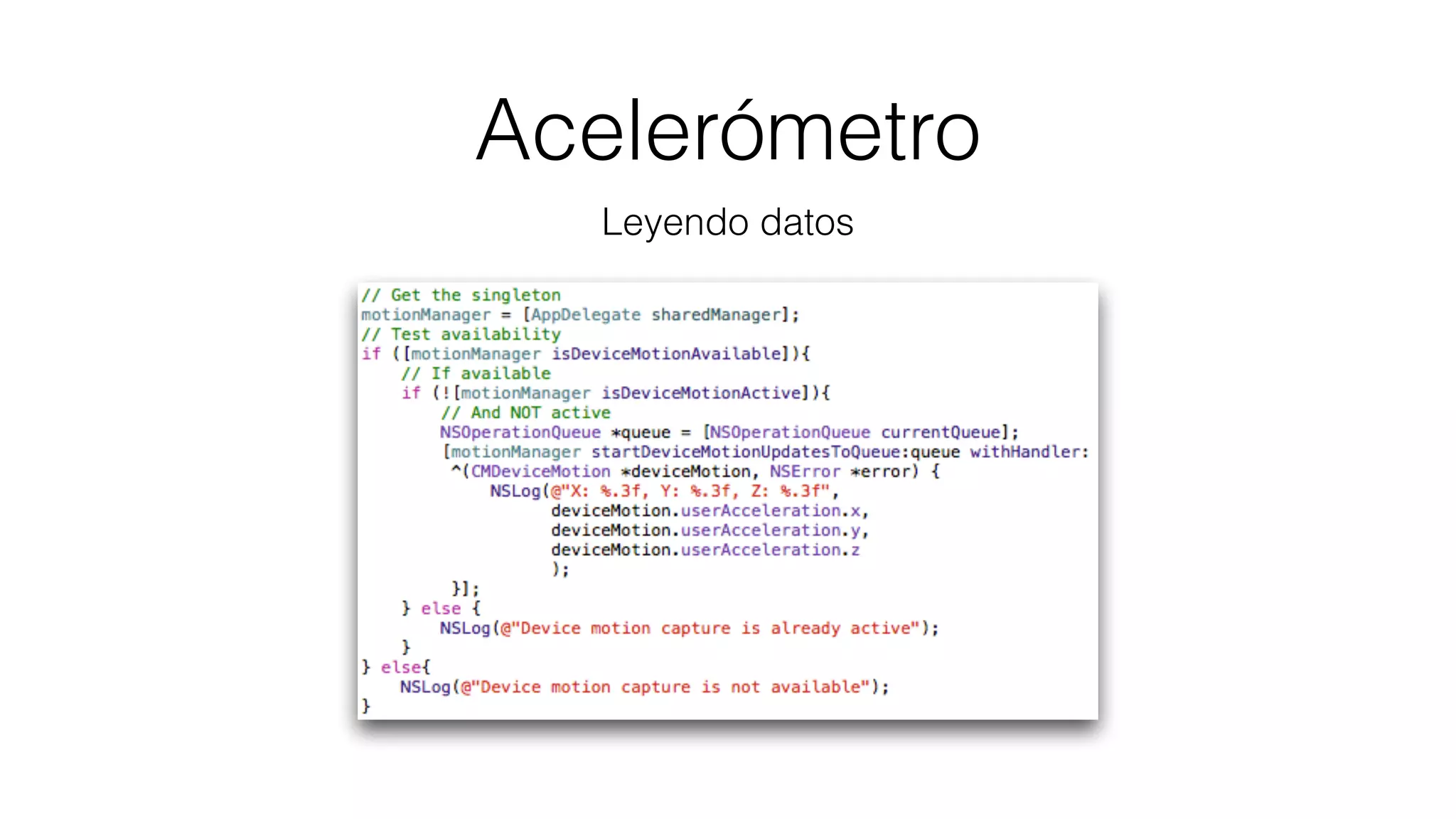 Acelerómetro
Leyendo datos
 