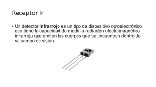 Sensor Receptor Infrarojo Arduino Sensores para arduino | PPTX