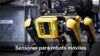 Sensores para robots móviles
 