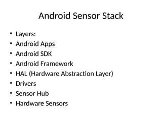 Comprehensive Guide to Android Sensor Fundamentals and Programming | PPTX