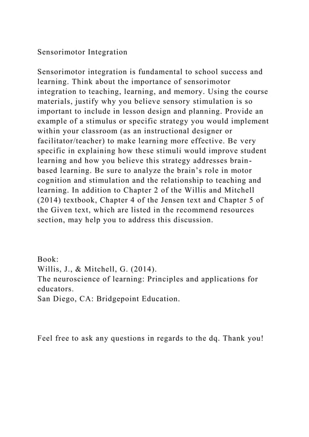 Sensorimotor IntegrationSensorimotor integration is fundamental .docx