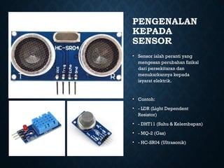 Sensor Mengesan Sensor LDR & Relay EMBEDDED SYTEM KOLEJ VOKASIONAL | PPTX