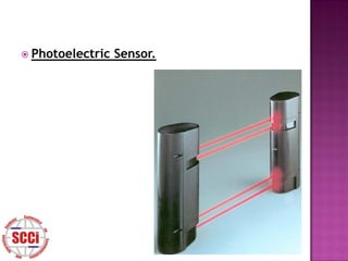  Photoelectric   Sensor.
 