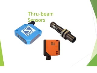 Thru-beam
Sensors
 