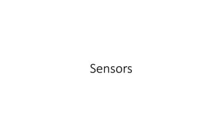 Sensors
 