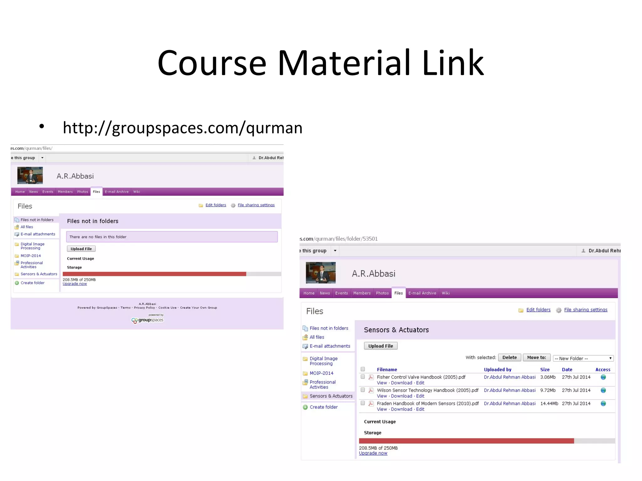 Course Material Link
• http://groupspaces.com/qurman
 