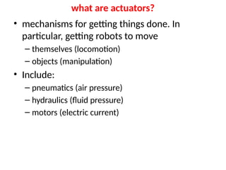 Intoductions to robotics Sensors and Actuators.pptx