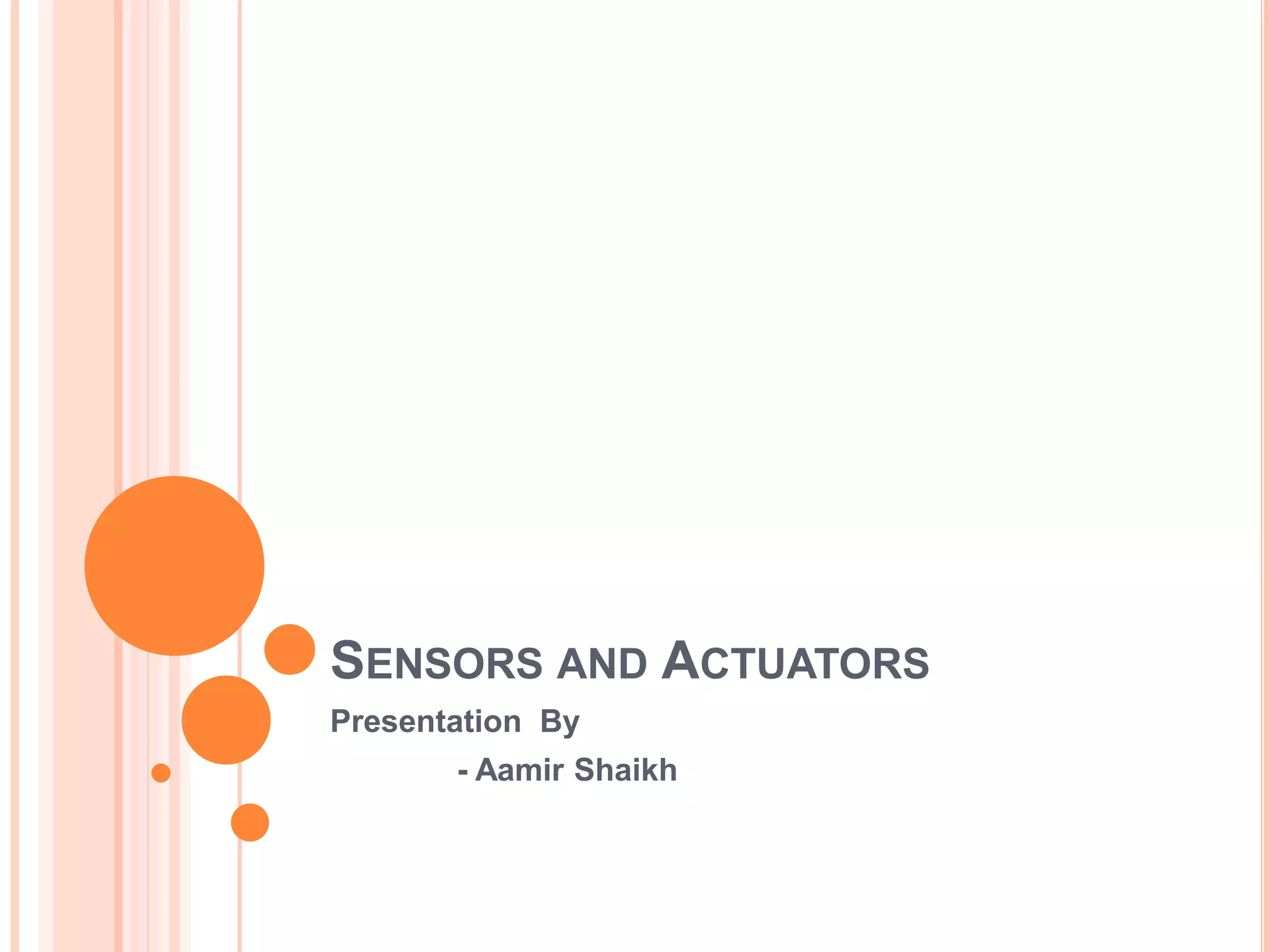 Sensors and Actuators | PPTX