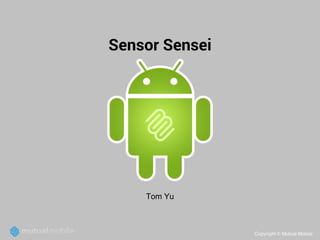 Sensor Sensei

Tom Yu

 