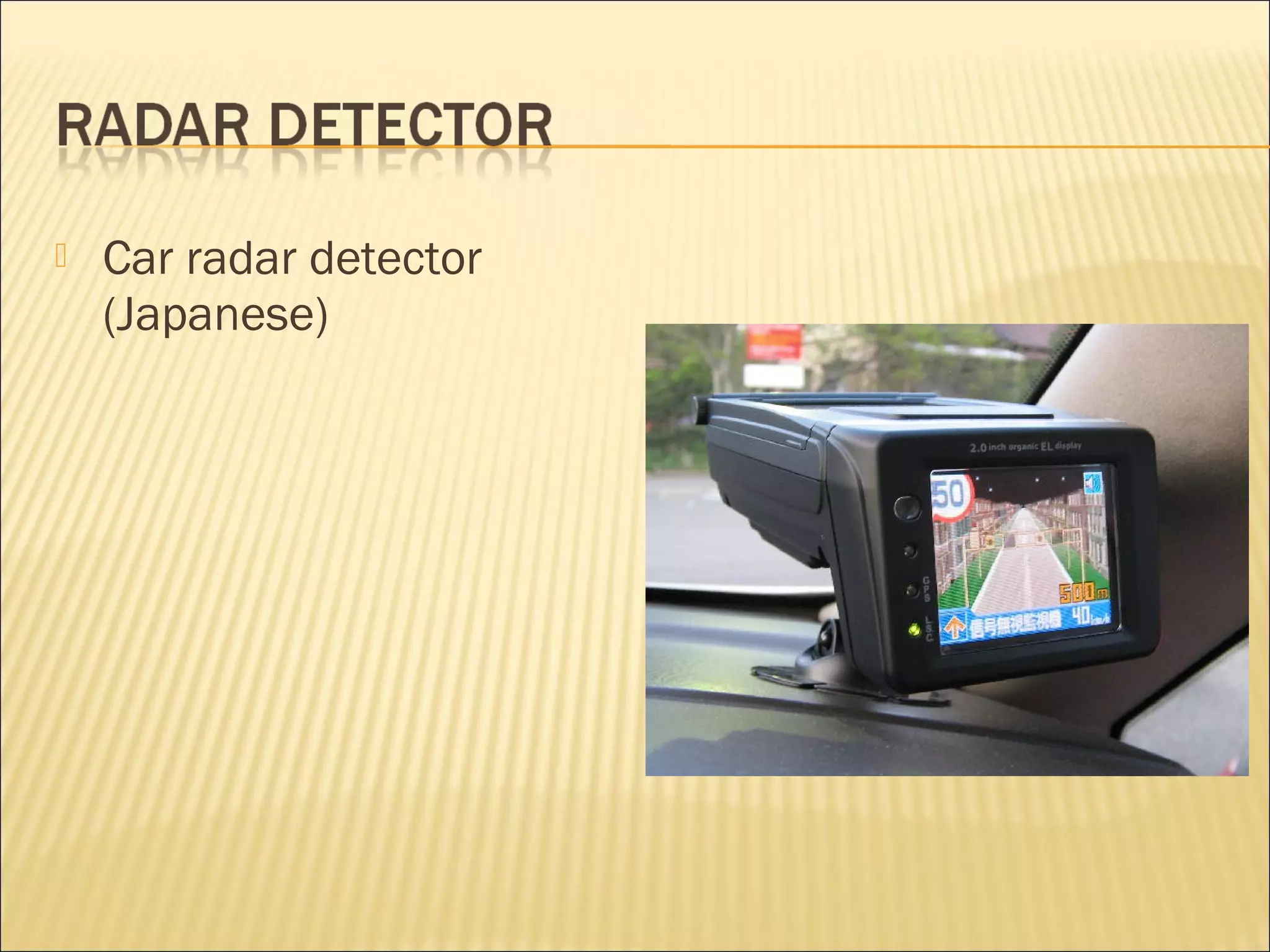  Car radar detector 
(Japanese) 
 