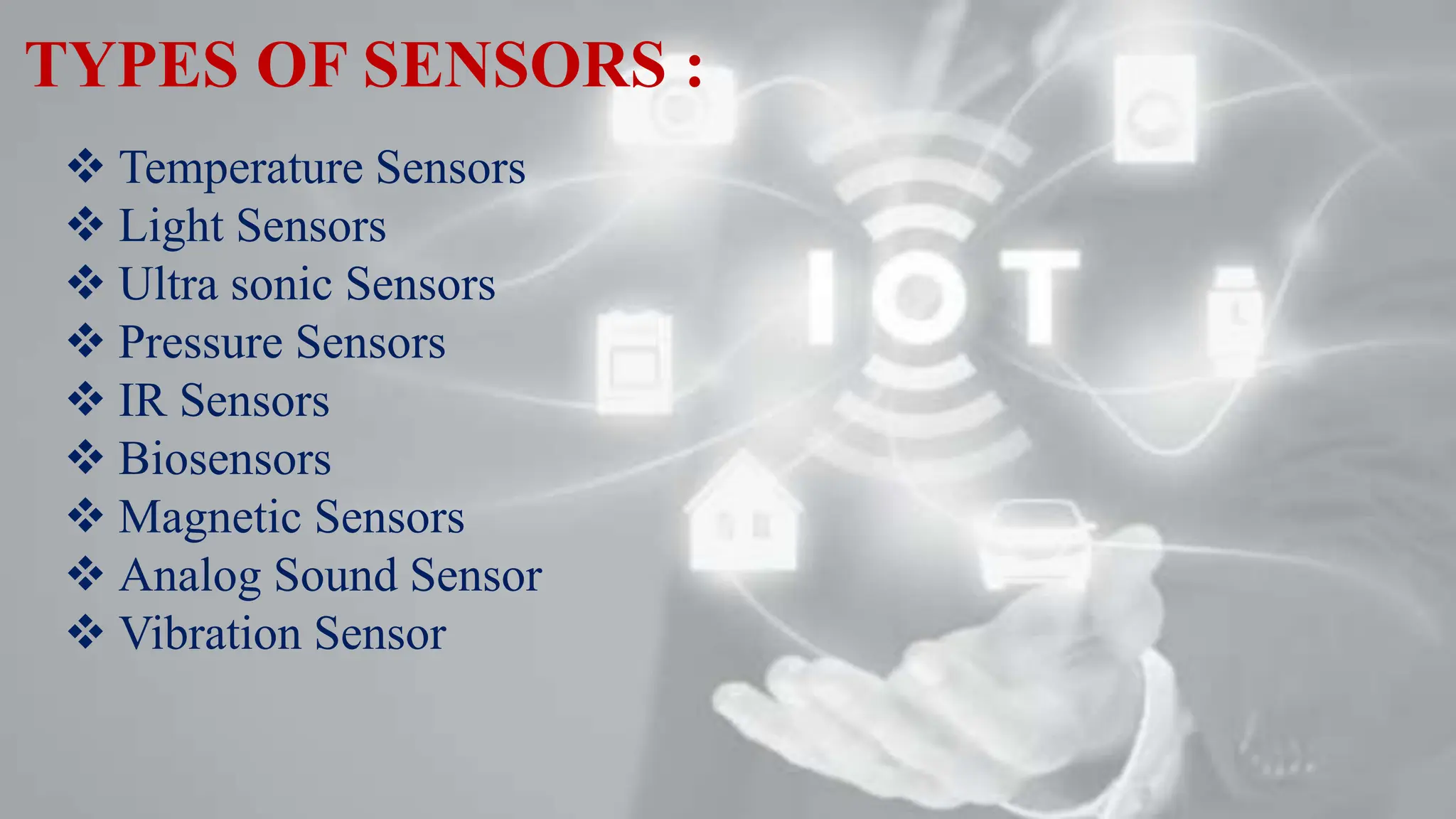 Sensor Technology Types Of Sensors Pptx Ppt Sensor Technology Types Of Sensors Pptx Ppt
