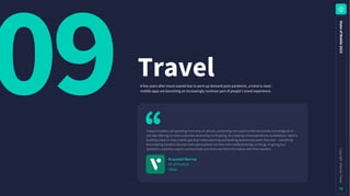 09
S
t
a
t
e
o
f
M
o
b
i
l
e
2
0
2
5
C
o
p
y
r
i
g
h
t
©
S
e
n
s
o
r
T
o
w
e
r
70
Travel
A few years after travel soared due to pent-up demand post-pandemic, a trend is clear:
mobile apps are becoming an increasingly common part of people's travel experience.
Today’s travelers are spending more time on phones, presenting new opportunities for brands to leverage all-in-
one app offerings to meet customers where they’re shopping. As a leading travel experiences marketplace, Viator is
building a best-in-class mobile app that makes planning and booking experiences easier than ever – everything
from helping travelers discover more personalized activities and modify bookings on the go, to giving tour
operators a seamless way to communicate and share real-time information with their travelers.
KrzysztofMarcisz
VP of Product
Viator
 