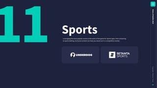 11
S
t
a
t
e
o
f
M
o
b
i
l
e
2
0
2
5
C
o
p
y
r
i
g
h
t
©
S
e
n
s
o
r
T
o
w
e
r
80
Sports
Leveraging the most popular events is the name of the game for Sports apps, from streaming
to sports betting. Exclusive content can help you stand out in a competitive market.
 
