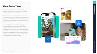 AboutSensorTower
SensorToweristheleadingsourceofmobileapp,digital
advertising,retailmedia,andaudienceinsightsforthelargest
brandsandapppublishersacrosstheglobe.
Withamissiontomeasuretheworld’sdigitaleconomy,Sensor
Tower’saward-winningplatformdeliversunmatchedvisibilityinto
themobileappanddigitalecosystem,empoweringorganizations
tostayaheadofchangingmarketdynamicsandmakeinformed,
strategicdecisions.
Foundedin2013,SensorTower’smobileappinsightshave
helpedmarketers,app,andgamedevelopersdemystifythe
mobileapplandscapewithvisibilityintousage,engagement,and
paidacquisitionstrategies.Today,SensorTower’sdigitalmarket
insightsplatformhasexpandedtoincludeAudience,RetailMedia,
andPathmaticsDigitalAdvertisingInsights,helpingbrandsand
advertisersunderstandtheircompetitor’sadvertisingstrategies
andaudiencesacrossweb,social,andmobile.
PressInquiries:press@sensortower.com
S
t
a
t
e
o
f
M
o
b
i
l
e
2
0
2
5
C
o
p
y
r
i
g
h
t
©
S
e
n
s
o
r
T
o
w
e
r
94
 