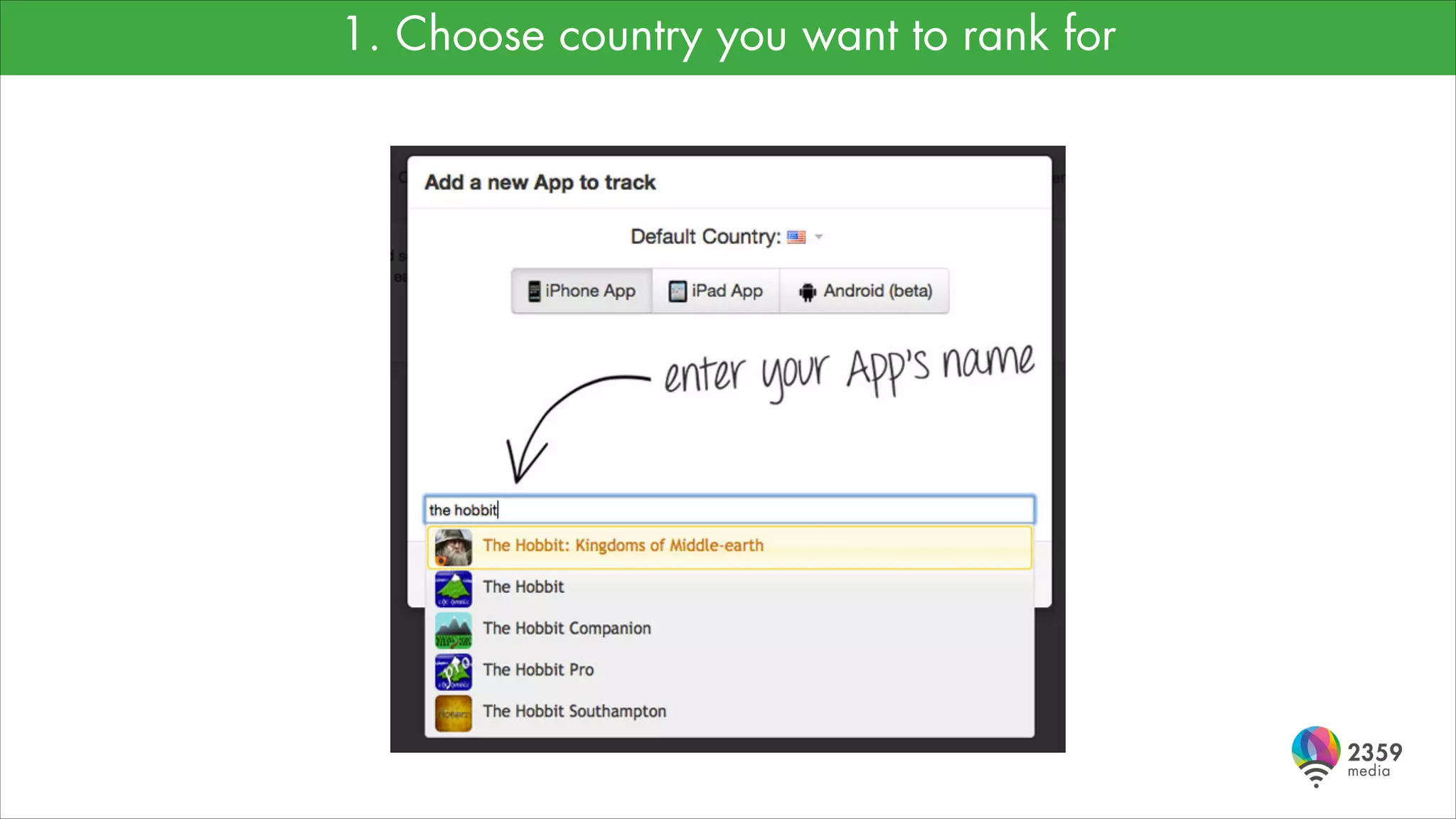 1. Choose country you want to rank for

 