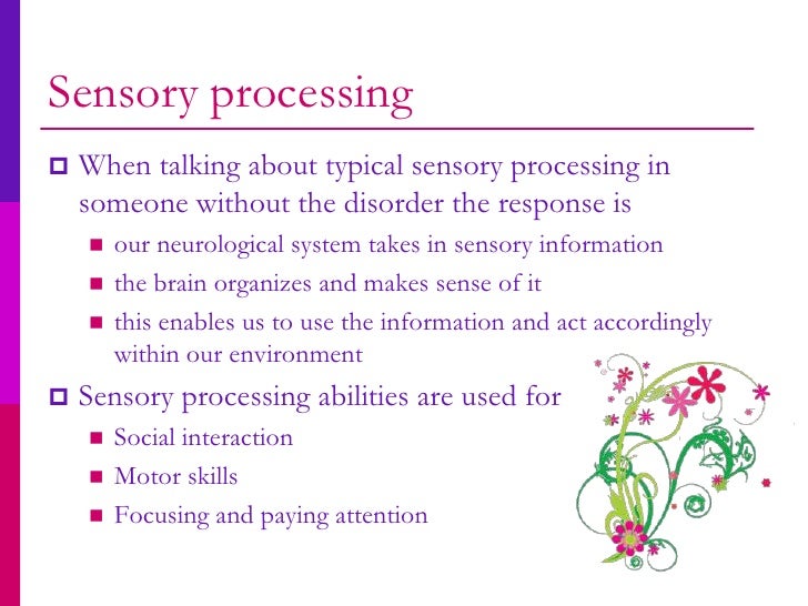 Talking Sense What Sensory Processing >> Sensory Processing Disorder Talking Sense What Sensory Processing >> Sensory Processing Disorder