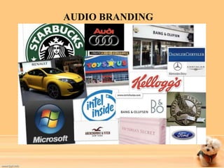 AUDIO BRANDING 
 
