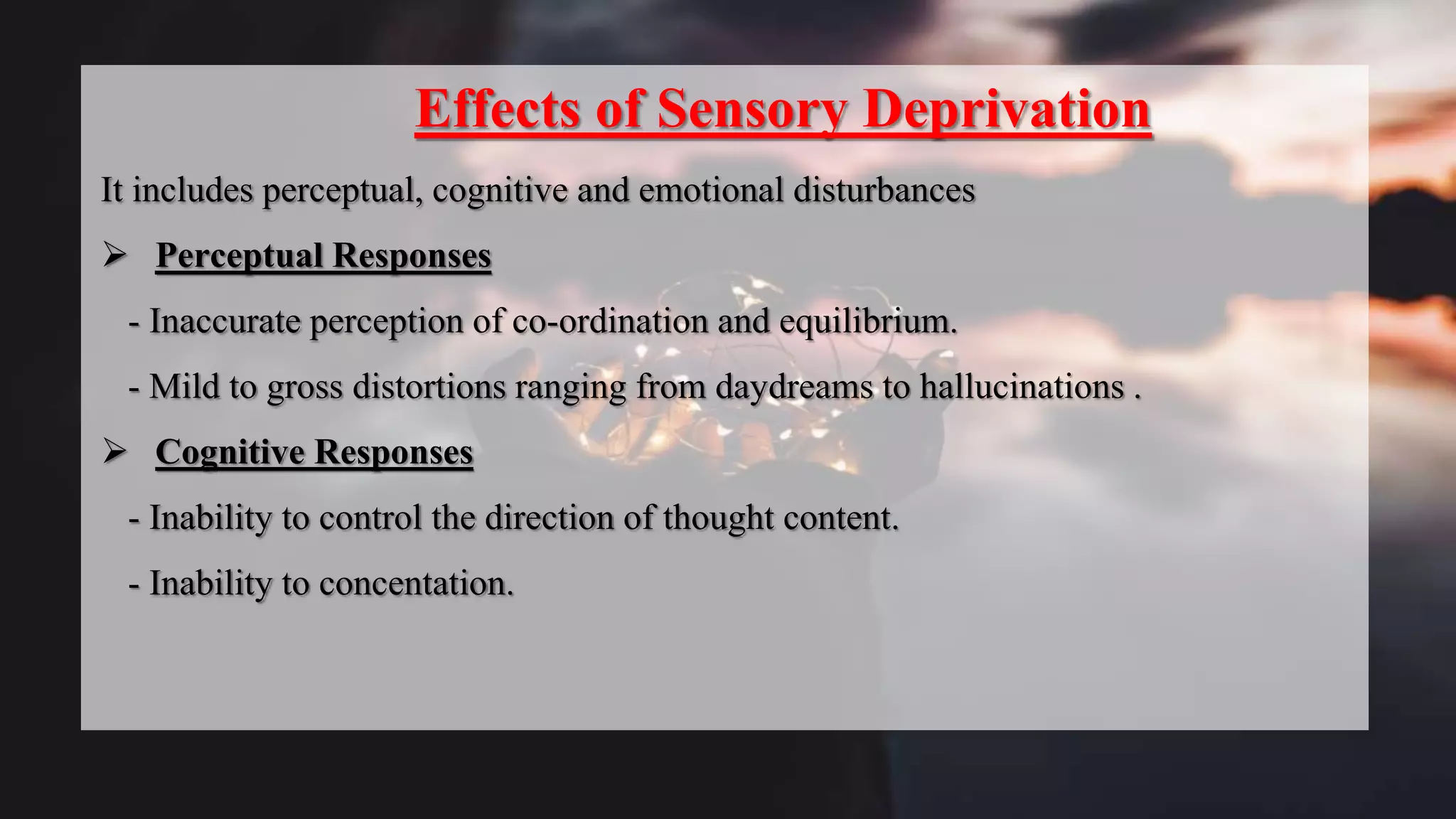 Visual Reference: Sensory Deprivation Pptx