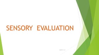 sensory evaluation 1.ppt