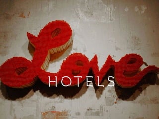 HOTELS
 