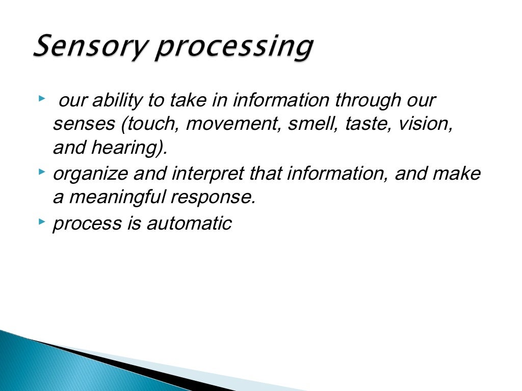 Sensory integration in autism