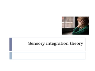 Sensory integration theory pediatric approach | PDF