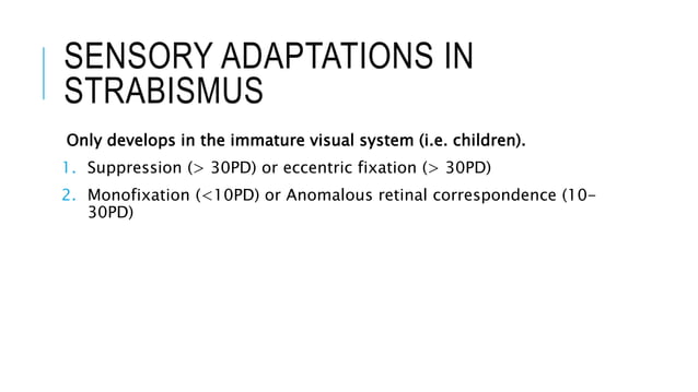 Strabismus sensory physiology and pathology | PPT